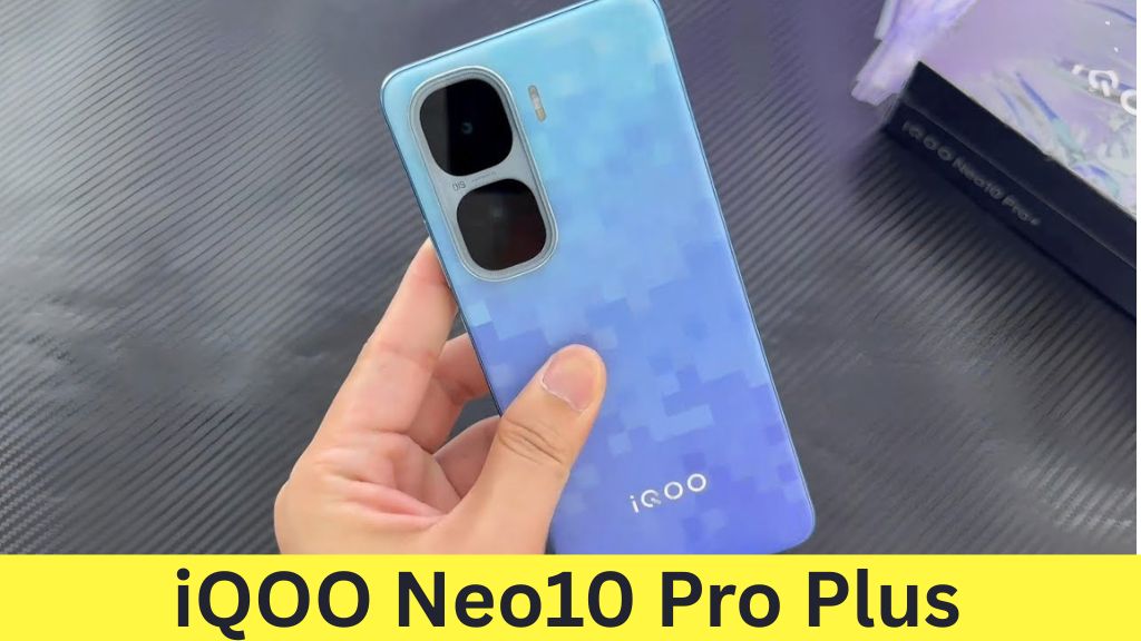 iQOO Neo10 Pro Plus